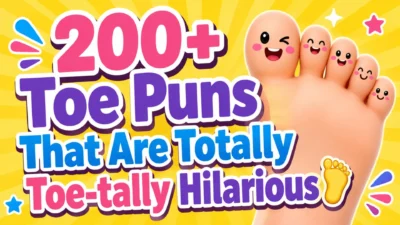 Colorful 200+ toe puns graphic with smiling cartoon toes and bold text on a bright yellow background.