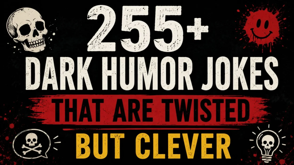 Dark humor jokes image with bold black, red, and yellow text, skull graphics, and a twisted but clever theme.