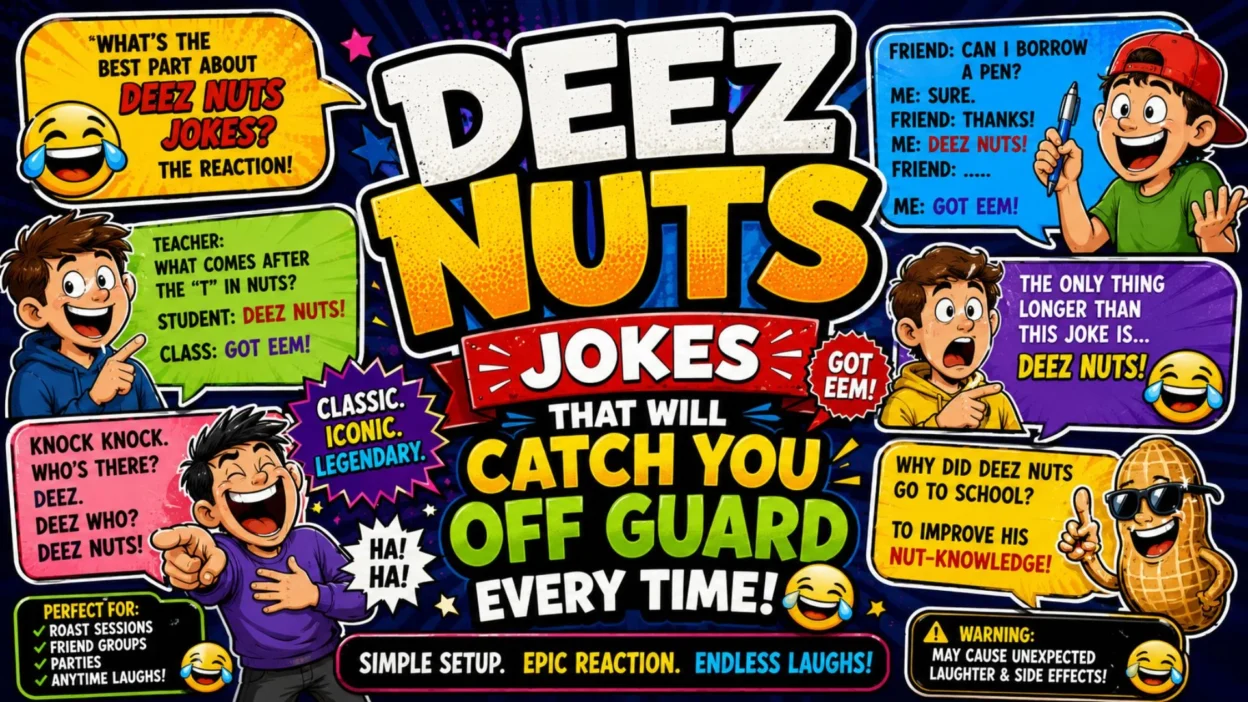 Funny Deez Nuts jokes poster featuring colorful comic text, playful characters, and humorous reaction illustrations.