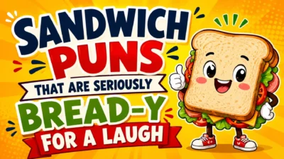 Colorful sandwich puns graphic with bold text and a cheerful cartoon sandwich on a bright yellow background.